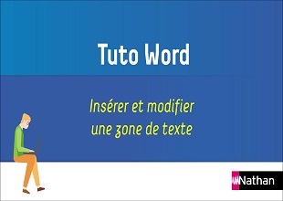WORD - Chapitre 7 - Tuto 21 - Insérer et modifier une zone de texte (fiches 1 et 2)
