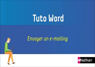 WORD - Chapitre 14 - Tuto 34 - Envoyer un e-mailing (fiche 3)