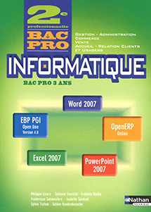 Informatique Office 2007 PGI - Bac Pro GA [2de]