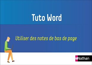 WORD - Chapitre 4 - Tuto 14 - Utiliser des notes de bas de page (fiche 3)