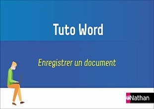 WORD - Chapitre 1 - Tuto 1 - Enregistrer un document (fiches 7, 8 et 9)